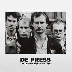 De Press The London Nightmare Tape (LP)