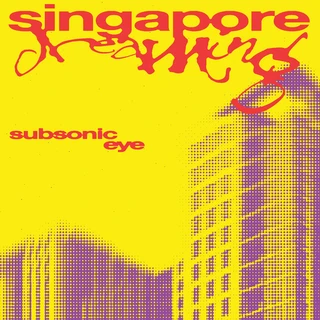 Subsonic Eye Singapore Dreaming (MC)