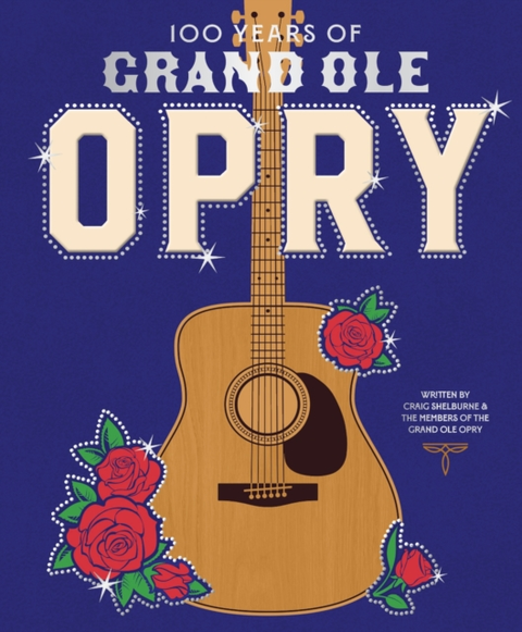 Craig Shelburne 100 Years Of Grand Ole Opry (BOK) 