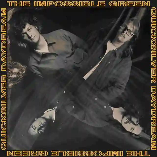 The Impossible Green Quicksilver Daydream (LP) 