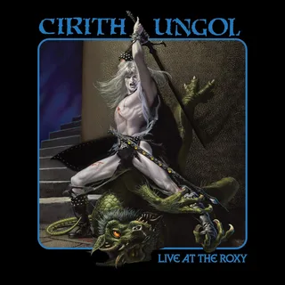 Cirith Ungol Live At The Roxy (2LP+DVD)
