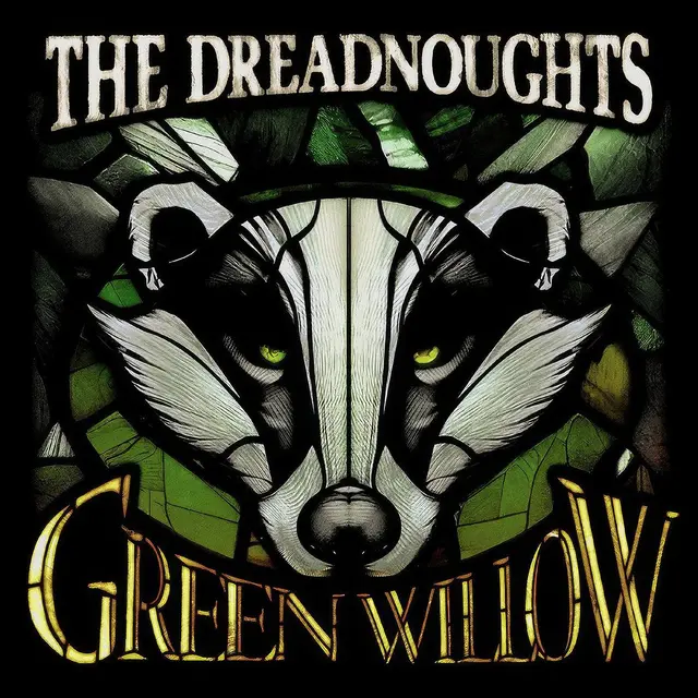 The Dreadnoughts Green Willow (LP) 