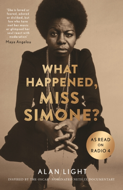 Alan Light What Happened, Miss Simone? (BOK)