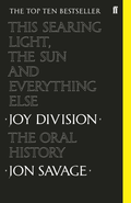 Jon Savage This Searing Light, The Sun And… (BOK)