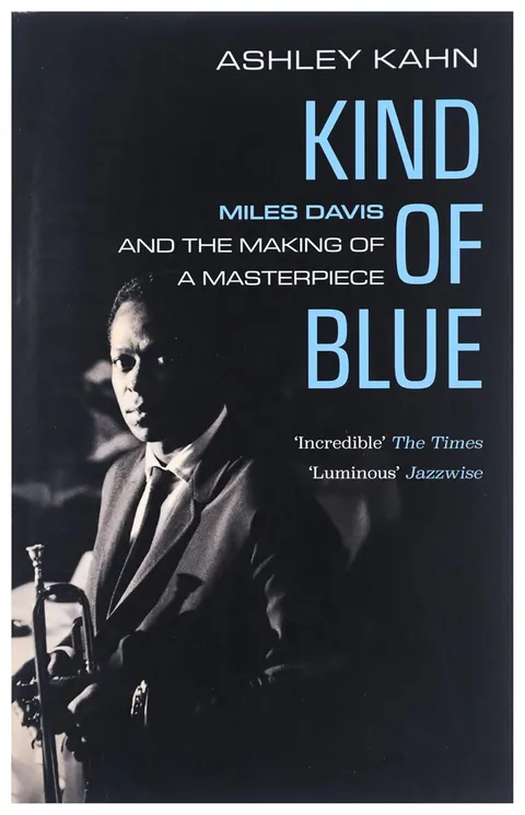 Ashley Kahn Kind Of Blue (BOK)