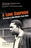 Ashley Kahn A Love Supreme: The Creation Of… (BOK)
