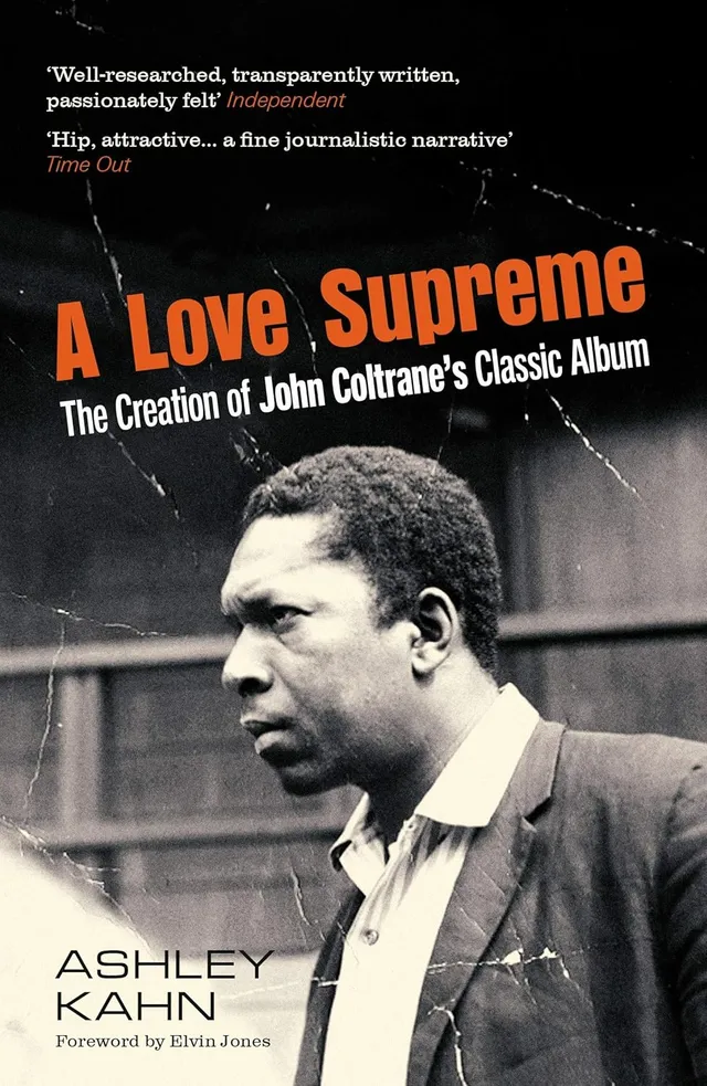 Ashley Kahn A Love Supreme: The Creation Of… (BOK) 