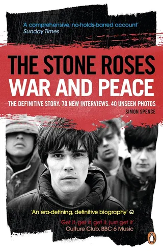 Simon Spence The Stone Roses: War And Peace (BOK)