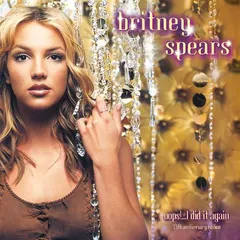 Britney Spears Oops!…I Did It Again: 25th… (2LP)