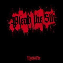 Mädhouse Plead The Fifth - LTD (LP)