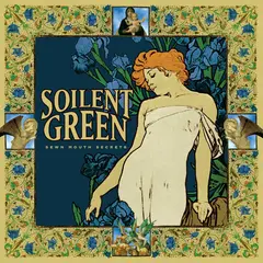 Soilent Green Sewn Mouth Secrets - LTD (LP)