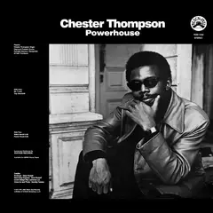 Chester Thompson Powerhouse - LTD (LP)