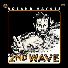 Roland Haynes Second Wave - LTD (LP)