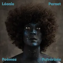 Léonie Pernet Poèmes Pulvérisés - LTD (LP)