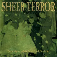 Sheer Terror Old, New, Borrowed And Blue - LTD (LP)