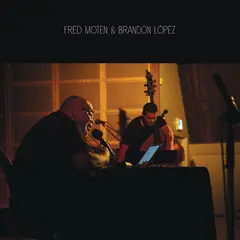 Fred Moten &amp; Brandon Lopez Revision (LP)