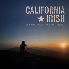 California Irish The Mountains Are My Friends (LP)