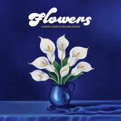 Durand Jones &amp; The Indications Flowers (LP)