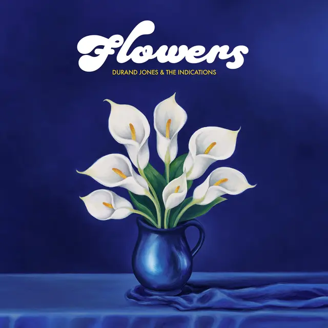 Durand Jones & The Indications Flowers (LP) 
