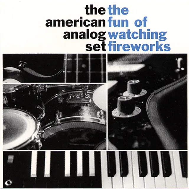 The American Analog Set The Fun Of Watching Fireworks (LP) 