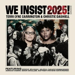 Terri Lyne Carrington &amp; Christie Dashie We Insist 2025! (CD)
