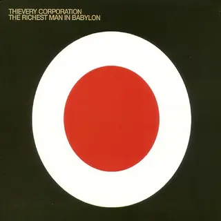 Thievery Corporation The Richest Man In Babylon (CD)