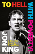 Jon King To Hell With Poverty! (BOK)