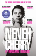 Neneh Cherry A Thousand Threads (BOK)