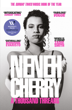 Neneh Cherry A Thousand Threads (BOK)