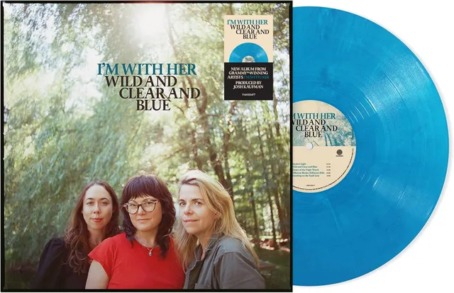 I'm With Her Wild And Clear And Blue - LTD (LP) 