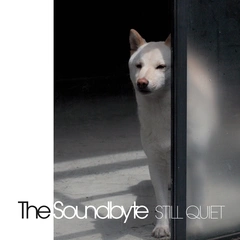 The Soundbyte Still Quiet (CD)