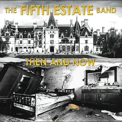 The Fifth Estate Band Then And Now (LP)