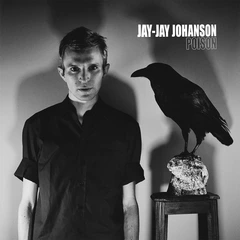 Jay-Jay Johanson Poison - LTD (2LP)
