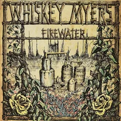 Whiskey Myers Firewater (LP)