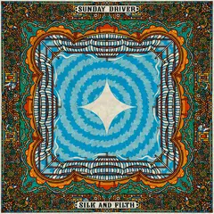 Sunday Driver Silk And Filth - LTD (LP)