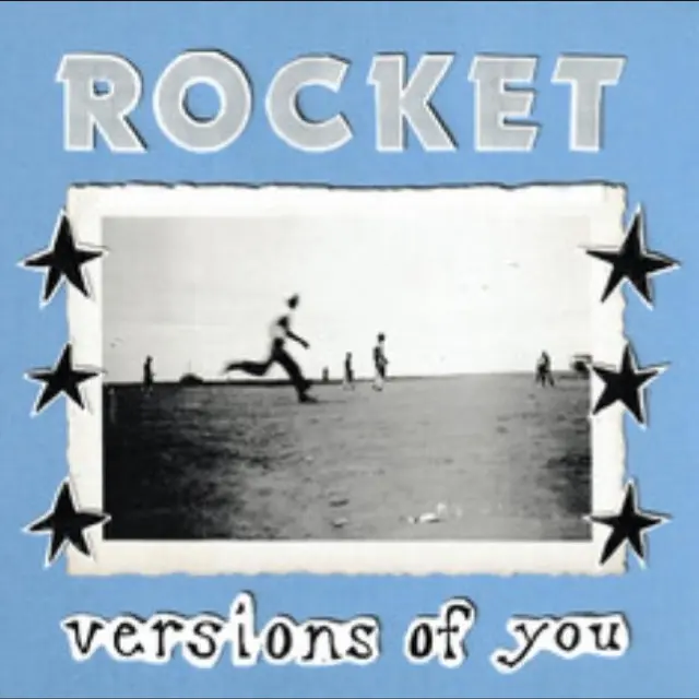 Rocket Versions Of You (LP) 