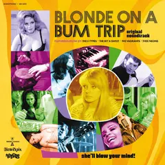 Soundtrack Blonde On A Bum Trip OST - LTD (LP)