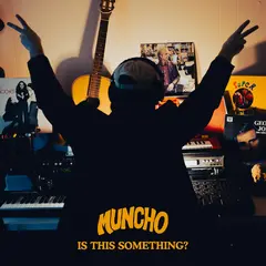 Muncho Is This Something? (LP)