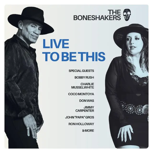 The Boneshakers Live To Be This (LP) 