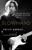 Philip Norman Slowhand (BOK)