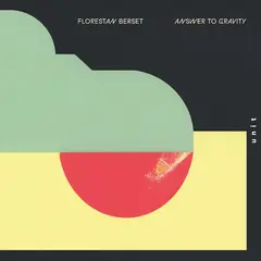 Florestan Berset Answer To Gravity (LP)