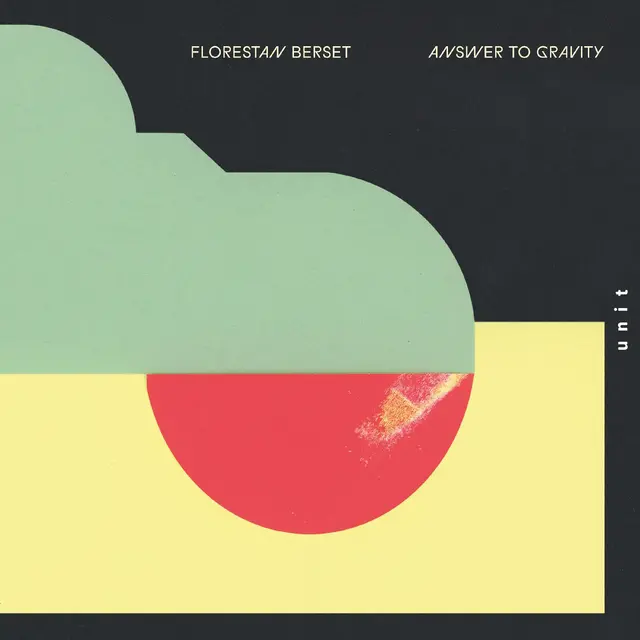 Florestan Berset Answer To Gravity (LP) 