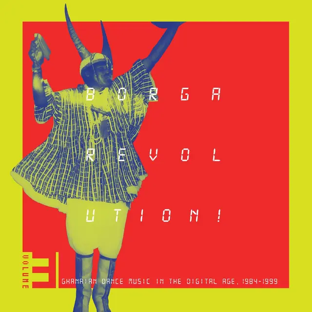 Diverse Artister Borga Revolution! Ghanaian Music… (2LP) 
