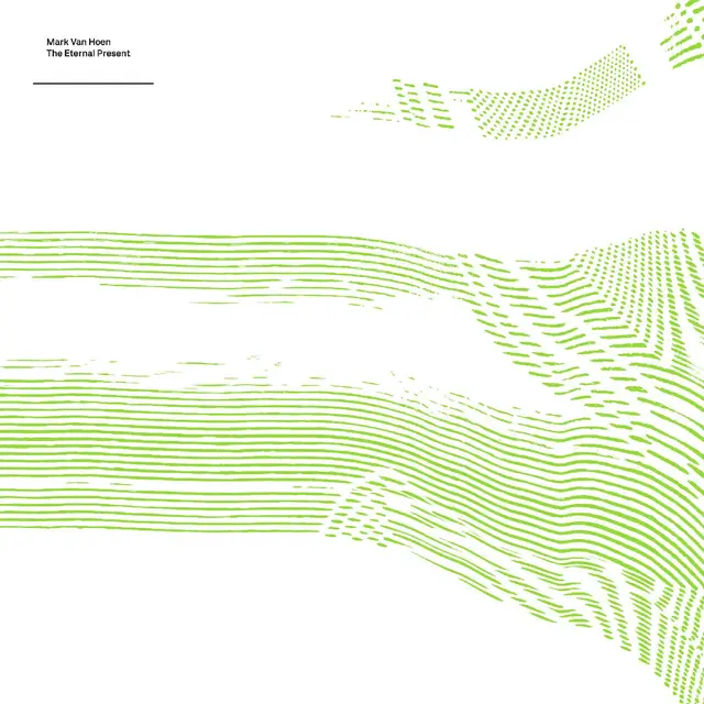 Mark Van Hoen The Eternal Present (LP) 