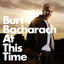 Burt Bacharach At This Time - LTD (LP)