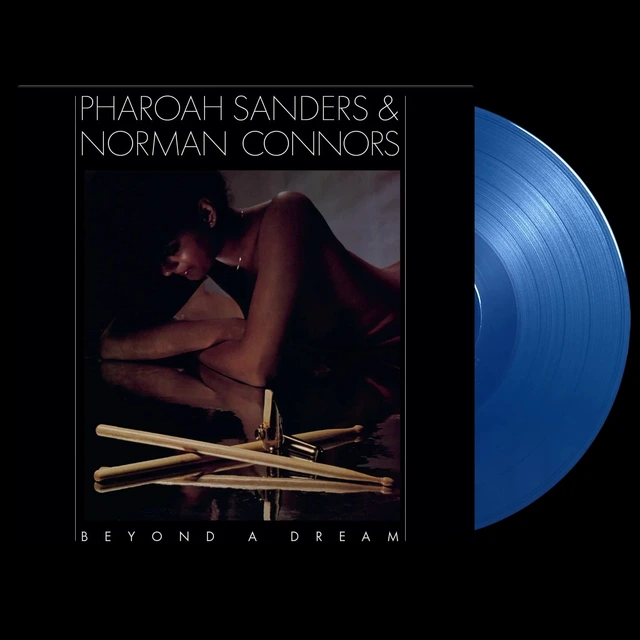 Pharoah Sanders & Norman Connors Beyond A Dream - LTD (LP) 
