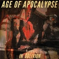 Age Of Apocalypse In Oblivion (CD)