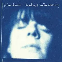 Julie Doiron Loneliest In The Morning (LP)
