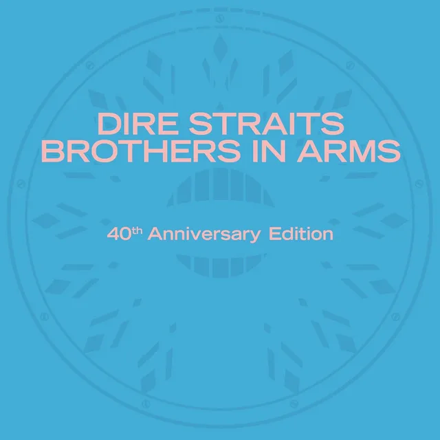 Dire Straits Brothers In Arms: 40th… (3CD) 