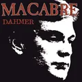 Macabre Dahmer - LTD (2LP)